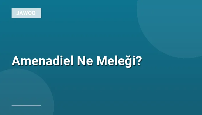 Amenadiel Ne Meleği?