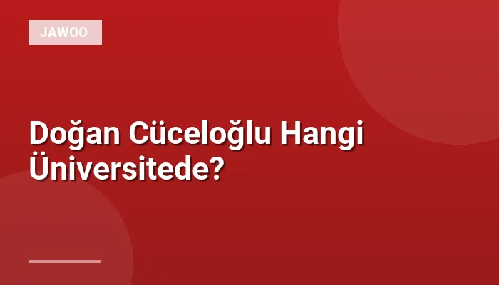 Doğan Cüceloğlu Hangi Üniversitede?