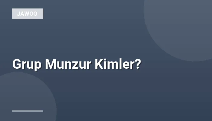 Grup Munzur Kimler?