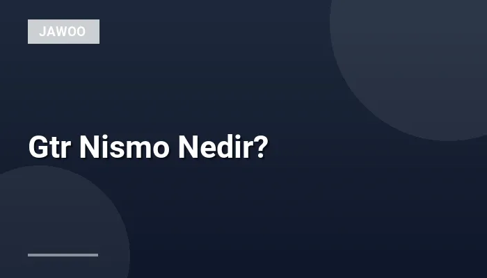 Gtr Nismo Nedir?