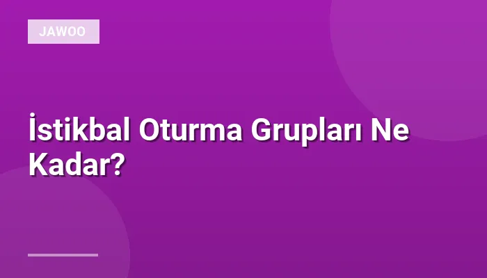 İstikbal Oturma Grupları Ne Kadar?