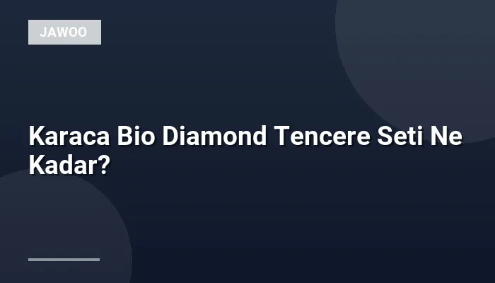 Karaca Bio Diamond Tencere Seti Ne Kadar?