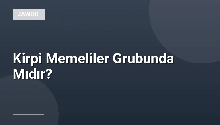 Kirpi Memeliler Grubunda Mıdır?