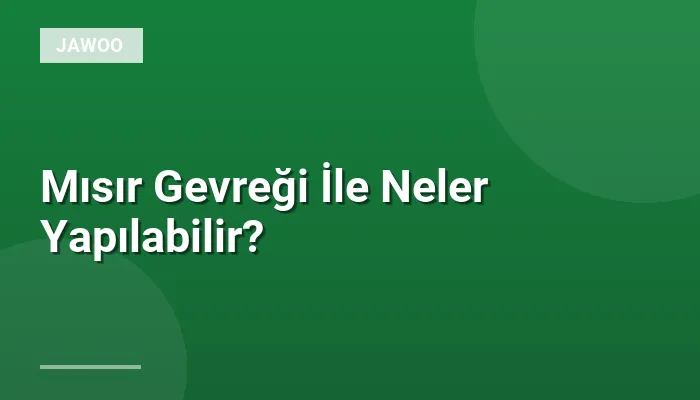 Mısır Gevreği İle Neler Yapılabilir?