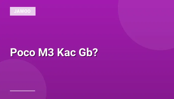 Poco M3 Kac Gb?