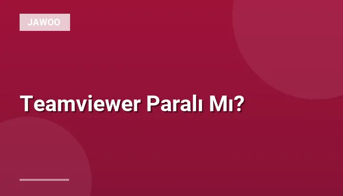 Teamviewer Paralı Mı?