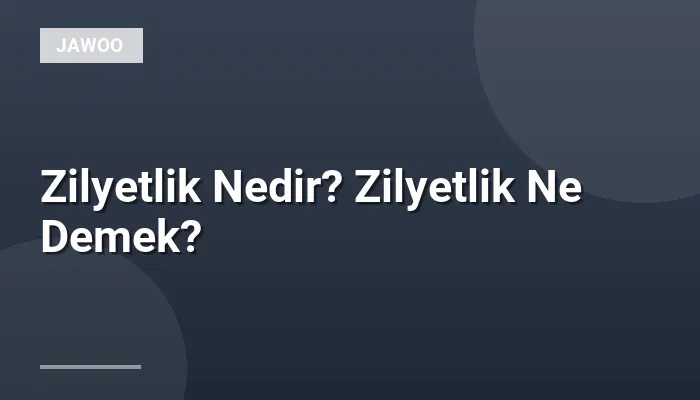 Zilyetlik Nedir? Zilyetlik Ne Demek?