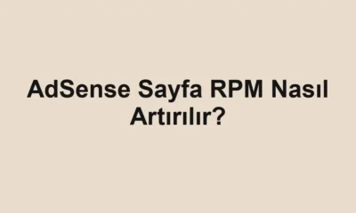 AdSense Sayfa RPM Nasıl Artırılır?