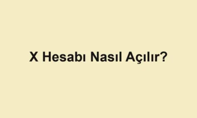 X Hesabı Nasıl Açılır?