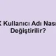X Kullanıcı Adı Nasıl Değiştirilir?